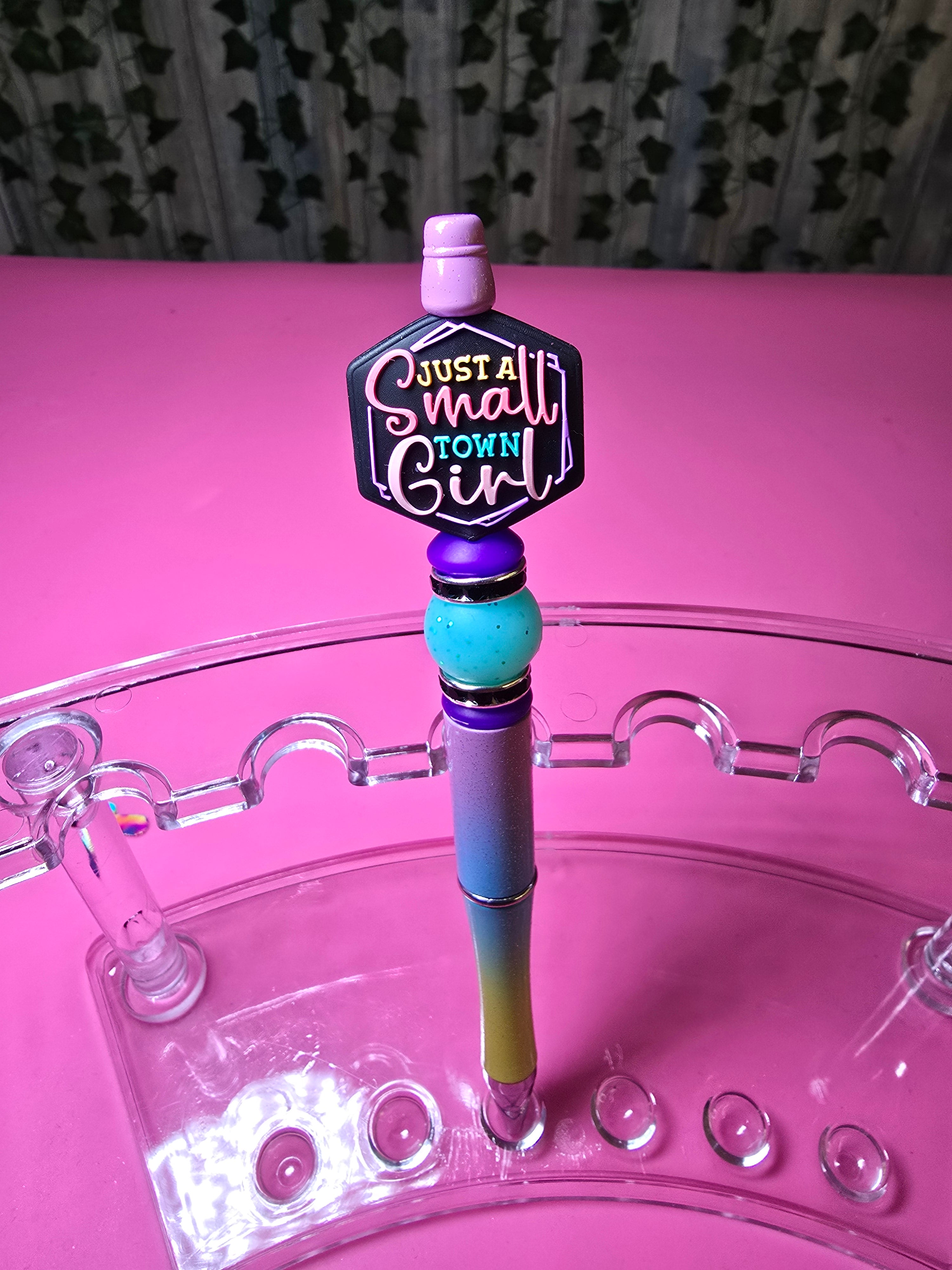 Just a small town Girl Pen