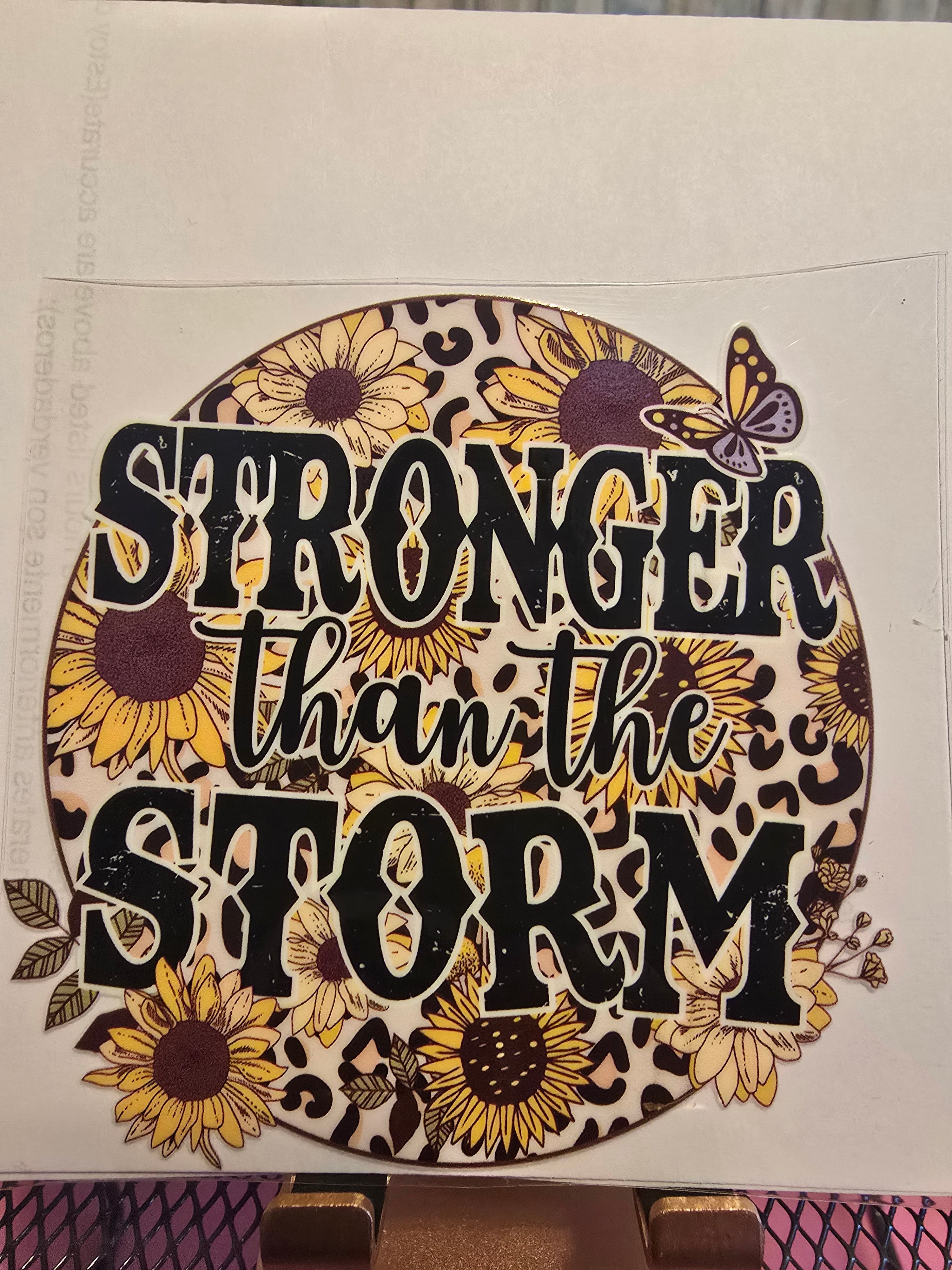 Stronger than the Storm UVDTF decal